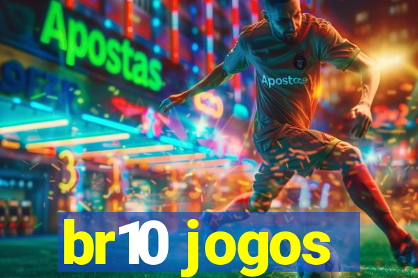 br10 jogos